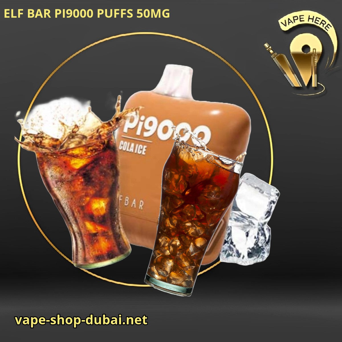 ELF BAR PI9000 9000 PUFFS 50MG DISPOSABLE VAPE Cola Ice UAE Ras AL Khaimah