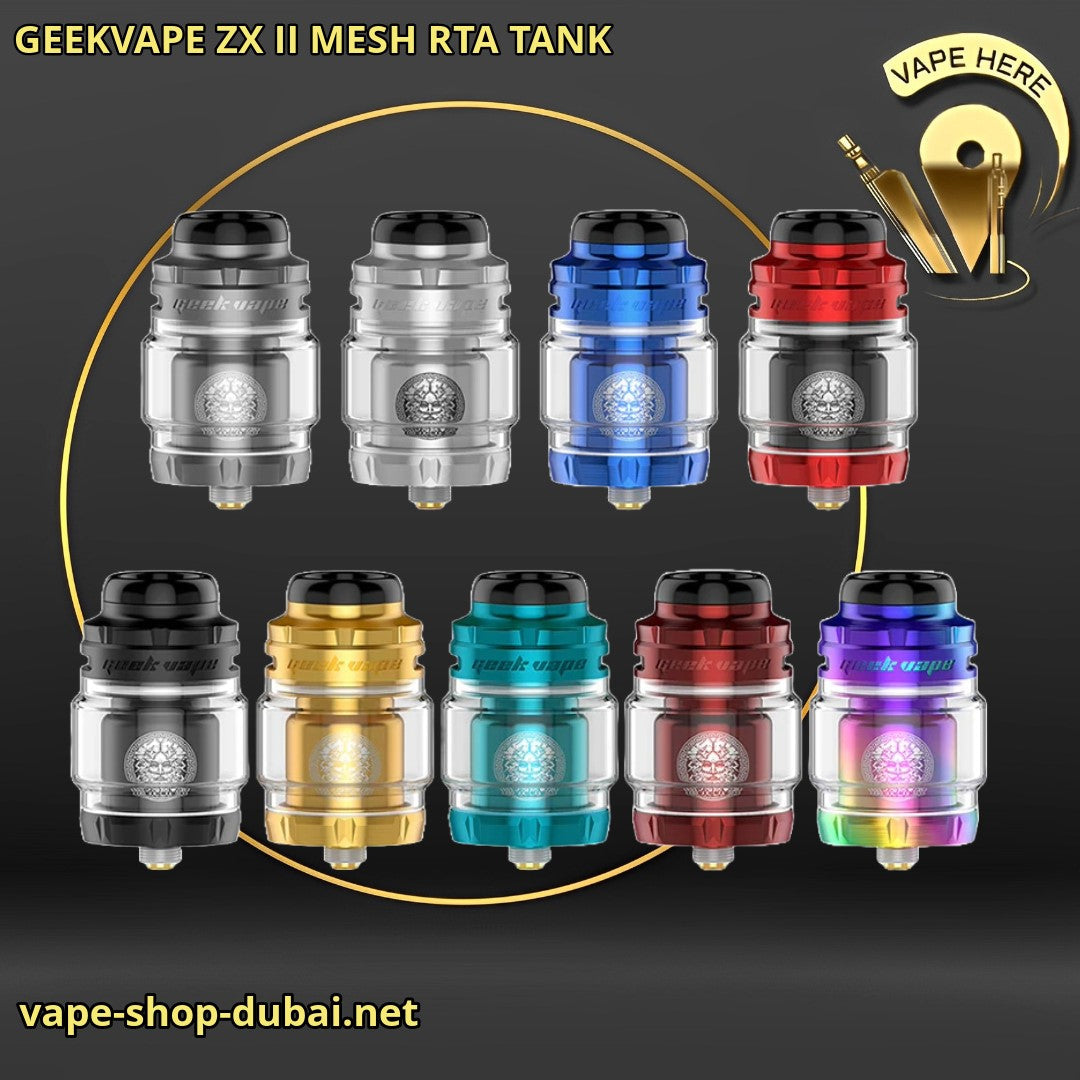 GEEKVAPE ZX II MESH RTA TANK |Buy Vape Dubai | Vape Delivery Same Day ...