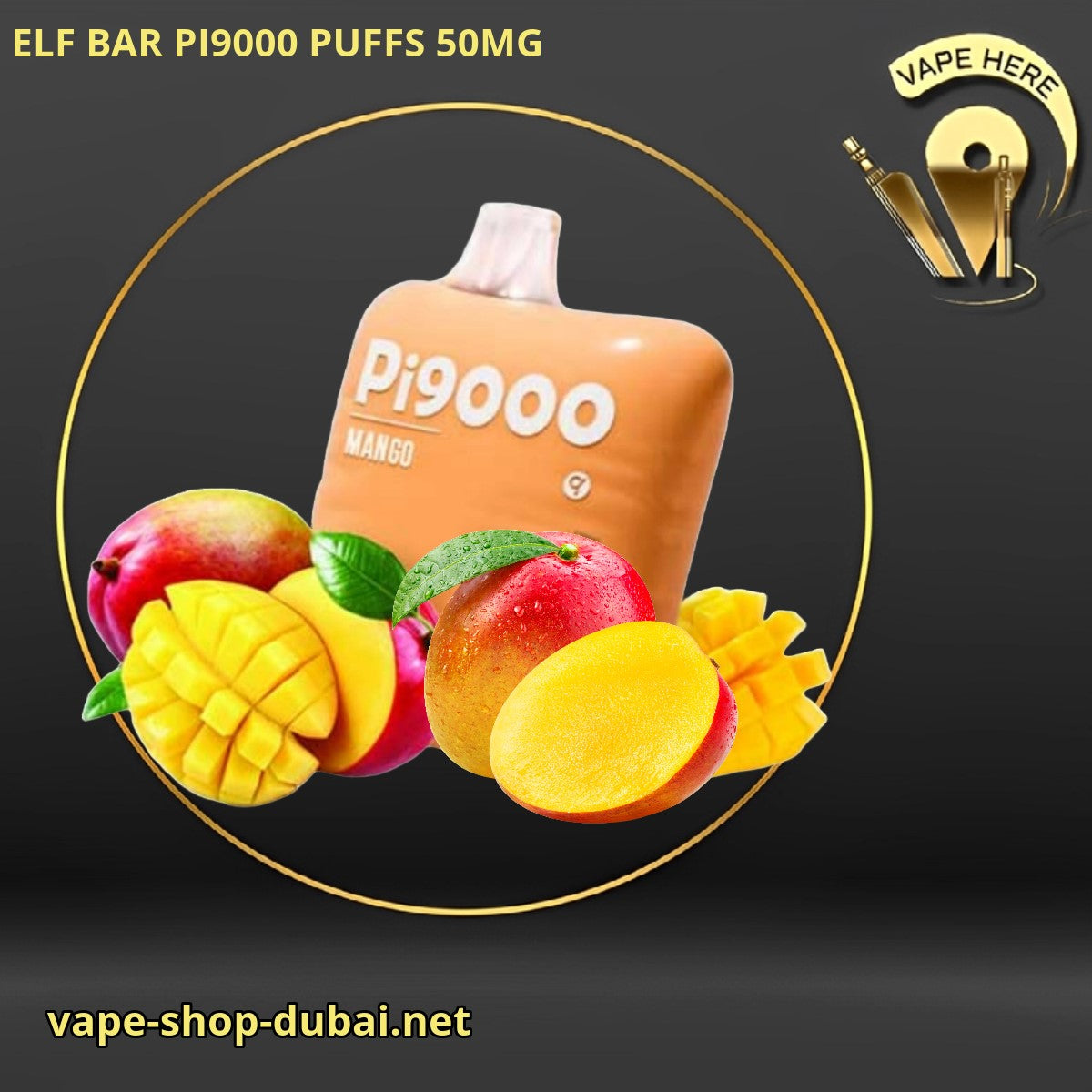 ELF BAR PI9000 9000 PUFFS 50MG DISPOSABLE VAPE Mango Ajman