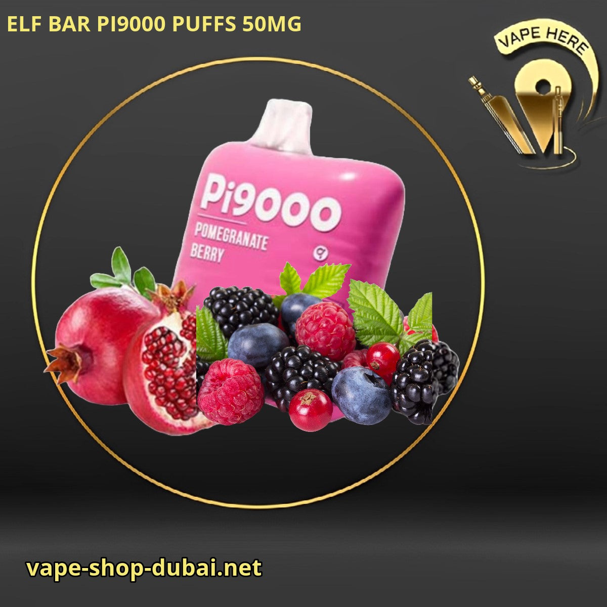 ELF BAR PI9000 9000 PUFFS 50MG DISPOSABLE VAPE Pomegranate Berry UAE Umm Al Quwain