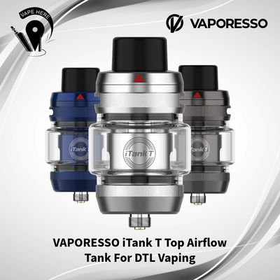 VAPORESSO iTank T Top Airflow Tank For DTL Vaping UAE Abu Dhabi