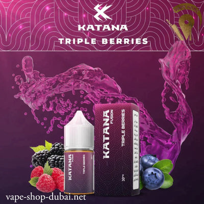 KATANA TRIPLE BERRIES SALTNIC 30ML - FUSION SERIES - Vape Here Store