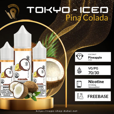 TOKYO PINA COLADA E LIQUID 60ML- CLASSIC SERIES - Vape Here Store